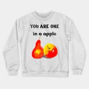 One In A apple, Cute Funny Apple Crewneck Sweatshirt